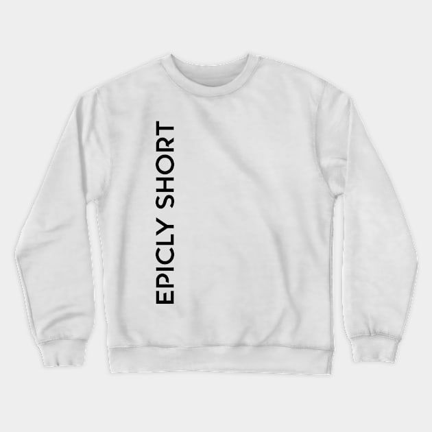 ES Upright Name Dark Crewneck Sweatshirt by EpiclyShort